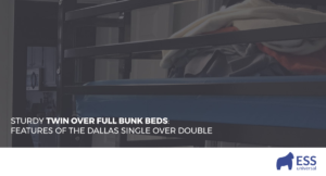 Sturdy Twin Over Full Bunk Beds: Features of the Dallas Single Over Double
